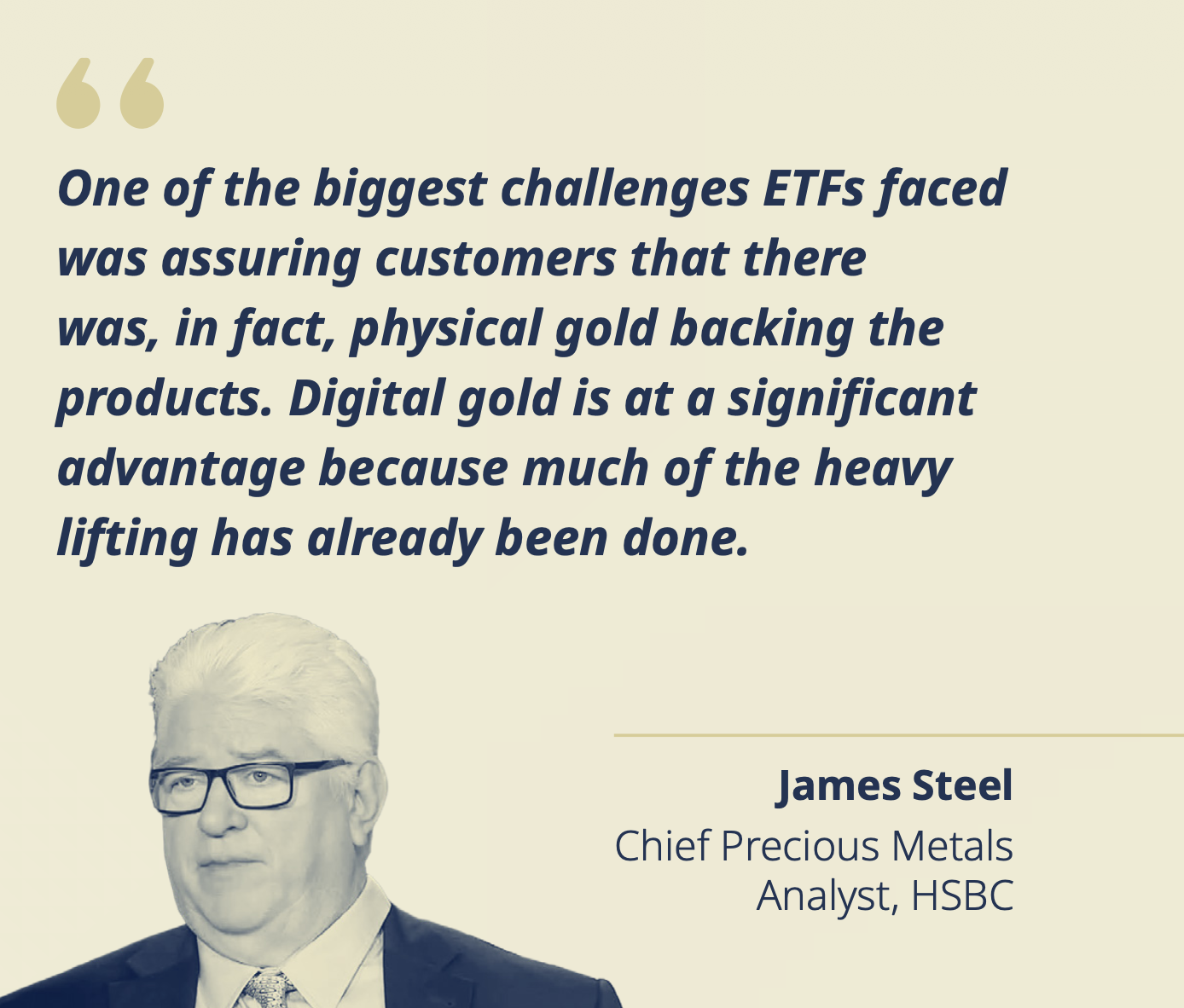 James Steel Analyst, HSBC Chief Precious Metals